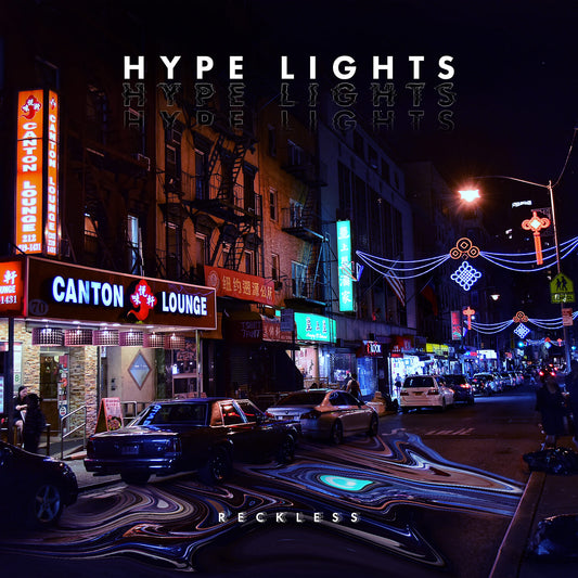 Hype Lights - Reckless